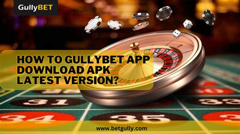 gully bet download apk - gullybet app download